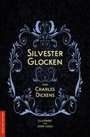 Charles Dickens: Silvesterglocken 