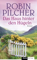 Robin Pilcher: Das Haus hinter den Hügeln ★★★★