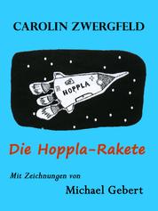 Die Hoppla-Rakete - Ein fantastisches Ferienabenteuer