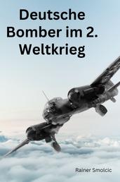 Deutsche Bomber im 2. Weltkrieg
