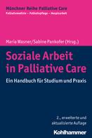 Maria Wasner: Soziale Arbeit in Palliative Care 