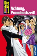 Henriette Wich: Die drei !!!, 28, Achtung, Promihochzeit! (drei Ausrufezeichen) ★★★★★