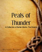 Peals of Thunder - A Collection of Earlier Works; The Origins