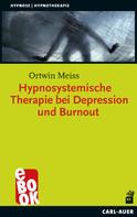 Ortwin Meiss: Hypnosystemische Therapie bei Depression und Burnout ★★★