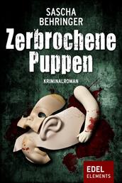 Zerbrochene Puppen - Kriminalroman