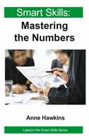 Anne Hawkins: Mastering the Numbers - Smart Skills 