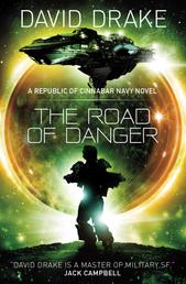 The Road of Danger - (The Republic of Cinnabar Navy series #9)