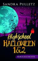 Sandra Pulletz: Highschool Halloween 1+2 ★★★