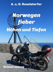 Norwegenfieber - Höhen und Tiefen