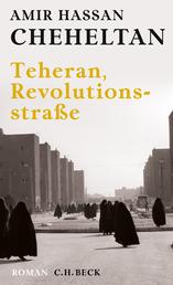Teheran, Revolutionsstraße - Roman