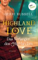 Gerri Russell: Highland Love - Das Verlangen des Highlanders: Zweiter Roman ★★★★