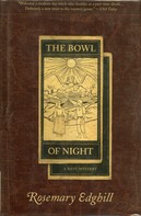 Rosemary Edghill: The Bowl of Night 
