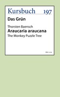 Thorsten Baensch: Araucaria Araucana 