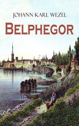Belphegor - Abenteuerliche Reise durch die Welt