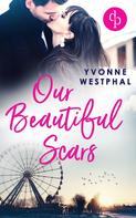 Yvonne Westphal: Our Beautiful Scars 