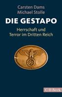 Carsten Dams: Die Gestapo 
