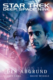 Star Trek - Deep Space Nine 3 - Sektion 31 - Der Abgrund