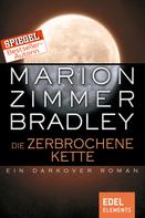 Marion Zimmer Bradley: Die zerbrochene Kette ★★★★