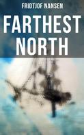 Fridtjof Nansen: Farthest North 