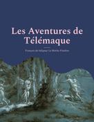 François de Salignac La Mothe-Fénelon: Les Aventures de Télémaque 