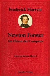 Newton Forster - Im Dienst der Company