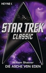Star Trek - Classic: Die Asche von Eden - Roman