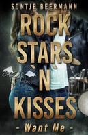 Sontje Beermann: Rockstars `n` Kisses - Want Me ★★★★
