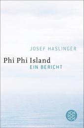 Phi Phi Island - Ein Bericht