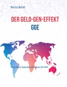 Martin Beitel: Der GeLo-Gen-Effekt 