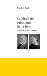 Kaddisch für Julius und Berta Stern - Offenburg / Baden-Baden