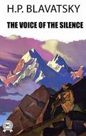 H.P. Blavatsky: The Voice of the Silence 