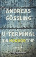 Andreas Gößling: U-Terminal ★