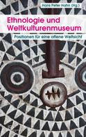 Hans Peter Hahn: Ethnologie und Weltkulturenmuseum 