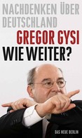 Gregor Gysi: Wie weiter? ★★★★