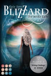 Blizzard. Die weiße Gabe - Fantasy-Liebesroman für Hexen-Fans über eine starke Heldin auf ihrem Weg an die magische Akademie