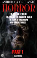 Bram Stoker: Anthology of Classic Horror. Part 1. Illustrated 