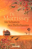 Di Morrissey: Im Schatten des Pfefferbaums ★★★★