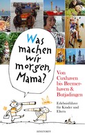 Alice Düwel: "Was machen wir morgen, Mama?" Von Cuxhaven bis Bremerhaven & Butjadingen ★★★★