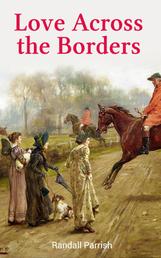 Love Across the Borders - My Lady of the North, My Lady of the South and My Lady of Doubt