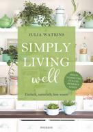 Julia Watkins: Simply living well ★★★★★