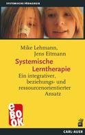 Mike Lehmann: Systemische Lerntherapie 