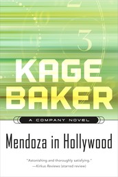 Mendoza in Hollywood - A Company Novel