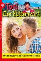 Friederike von Buchner: Toni der Hüttenwirt 115 – Heimatroman 