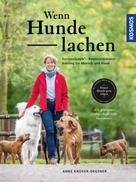Anne Krüger: Wenn Hunde lachen ★★