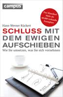 Hans-Werner Rückert: Schluss mit dem ewigen Aufschieben ★★★★