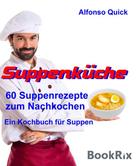 Alfonso Quick: Suppenküche ★★★★