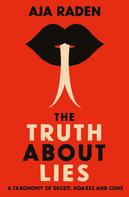 Aja Raden: The Truth About Lies 
