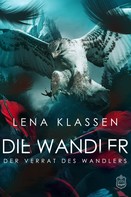 Lena Klassen: Der Verrat des Wandlers ★★★★