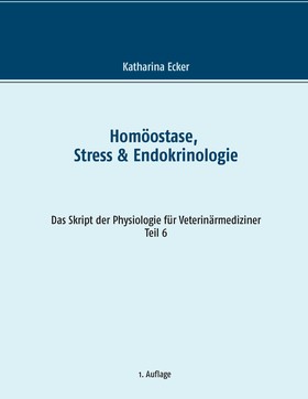 Homöostase, Stress & Endokrinologie