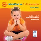 Christof Metzler: Mein Kind im 2.-7. Lebensjahr ★★